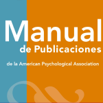 Nuevo recurso disponible: Manual de Publicaciones de la American Psychological Association